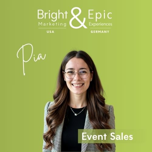 Pia - Event Sales Manager bei Bright & Epic Europe GmbH